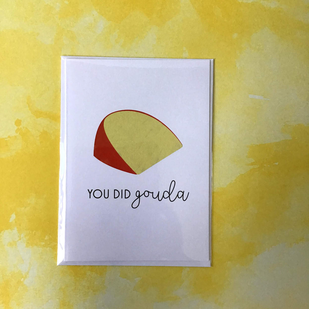 You Did Gouda - The Catalyst Mercantile