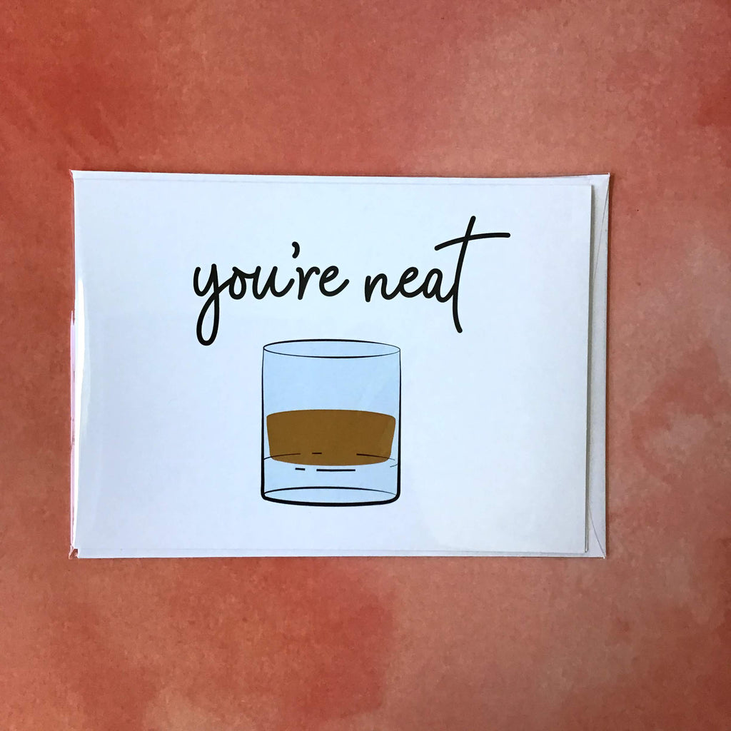 You're Neat Greeting Card - The Catalyst Mercantile